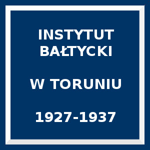 Niebieski kwadrat. Napis: Instytut Bałtycki w Toruniu 1927-1937