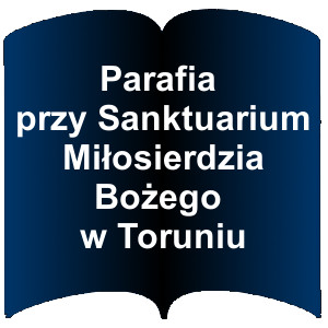 Niebieski kształt otwartej książki. Napis: Parafia przy Sanktuarium Miłosierdzia Bożego w Toruniu