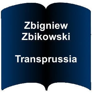 Kształt otwartej książki. Napis: Zbigniew Zbikowski Transprussia