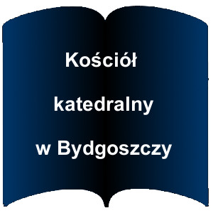 Niebieski kształt otwartej książki. Napis:  Kościół katedralny w Bydgoszczy