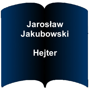 Niebieski kształt otwartej książki. Napis: Jarosław Jakubowski - Hejter