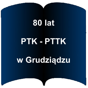 Niebieski kształt otwartej książki. Napis: 80 lat PTK - PTTK w Grudziądzu